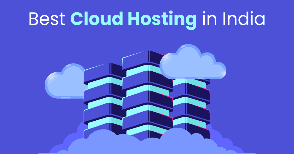 Cloud Hosting India: How to Get the Best Value for Your Money