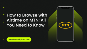 How to Browse with Airtime on MTN All You Need to Know