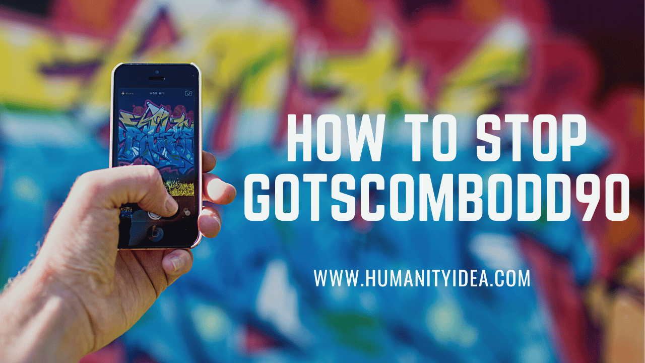 How to Stop GOTSCOMBODD90