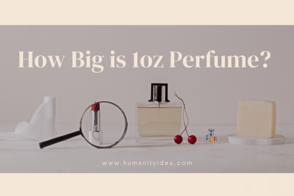 How Big is 1oz Perfume