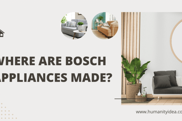 Where are Bosch Appliances Made