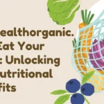 wellhealthorganic.com:Eat Your Peels: Unlocking the Nutritional Benefits